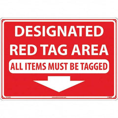 NMC - "Designated Red Tag Area All Items Must Be Tagged", 14" Long x 20" Wide, Rigid Plastic Safety Sign - Rectangular, Use for Workplace/Safety - Caliber Tooling