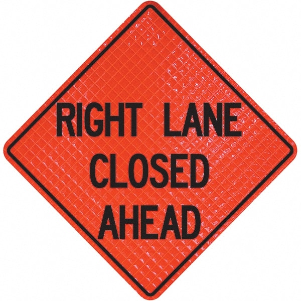 PRO-SAFE - "Right Lane Closed Ahead," 48" Wide x 48" High Vinyl Traffic Control Sign - Caliber Tooling