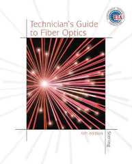 DELMAR CENGAGE Learning - Technician's Guide to Fiber Optics, 4th Edition - Telecommunications Reference, 384 Pages, Hardcover, Delmar/Cengage Learning, 2003 - Caliber Tooling