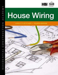 DELMAR CENGAGE Learning - Residential Construction Academy: House Wiring Publication, 4th Edition - by Fletcher, Delmar/Cengage Learning - Caliber Tooling