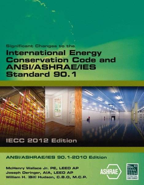 DELMAR CENGAGE Learning - Significant Changes to the IECC 2012 and ASHRAE 90.1 2010 Publication, 1st Edition - by International Code Council, Delmar/Cengage Learning, 2013 - Caliber Tooling