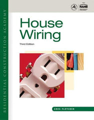 DELMAR CENGAGE Learning - Residential Construction Academy: House Wiring Publication, 3rd Edition - by Fletcher, Delmar/Cengage Learning, 2011 - Caliber Tooling