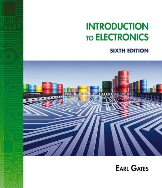 DELMAR CENGAGE Learning - Introduction to Electronics Publication, 6th Edition - by Gates, Delmar/Cengage Learning, 2011 - Caliber Tooling