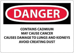 NMC - "Danger - Contains Cadmium May Cause Cancer", 10" Long x 14" Wide, Aluminum Safety Sign - Rectangle, 0.04" Thick, Use for Hazardous Materials - Caliber Tooling