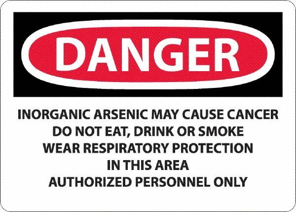 NMC - "Danger - Inorganic Arsenic May Cause Cancer", 10" Long x 14" Wide, Rigid Plastic Safety Sign - Rectangle, 0.05" Thick, Use for Hazardous Materials - Caliber Tooling