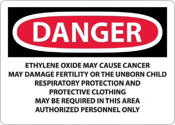 NMC - "Danger - Ethylene Oxide May Cause Cancer", 10" Long x 14" Wide, Aluminum Safety Sign - Rectangle, 0.04" Thick, Use for Hazardous Materials - Caliber Tooling