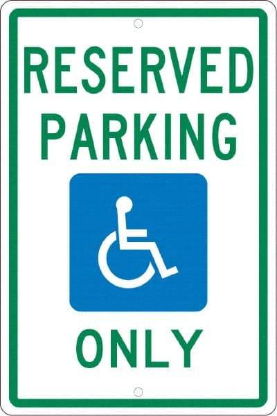 NMC - "Reserved Parking Only", "Handicap Symbol", 12" Wide x 18" High, Aluminum ADA Signs - 0.063" Thick, Green & Blue on White, Rectangle, Post Mount - Caliber Tooling