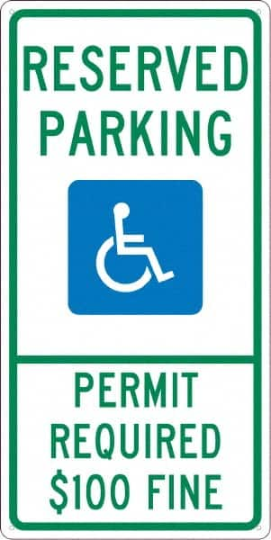 NMC - "Reserved Parking Permit Required $100 Fine", "Handicap Symbol", 12" Wide x 24" High, Aluminum ADA Signs - 0.04" Thick, Green & Blue on White, Rectangle, Post Mount - Caliber Tooling