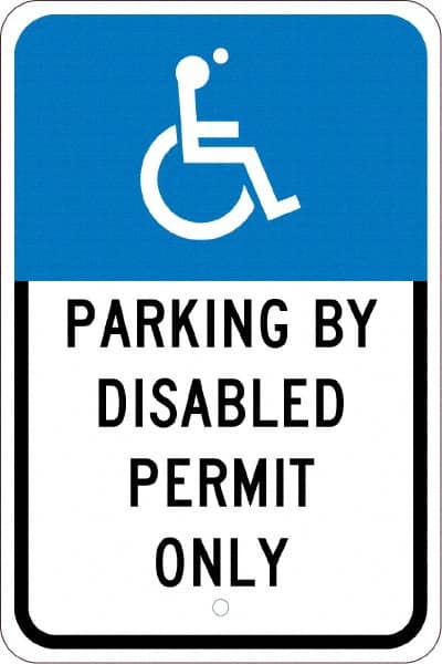 NMC - "Parking By Disabled Permit Only", "Handicap Symbol", 12" Wide x 18" High, Aluminum ADA Signs - 0.08" Thick, White on Blue, Engineer Grade Reflectivity, Rectangle, Post Mount - Caliber Tooling