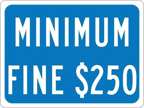 NMC - "Minimum Fine $250", 12" Wide x 9" High, Aluminum No Parking & Tow Away Signs - 0.04" Thick, White on Blue, Rectangle, Post Mount - Caliber Tooling