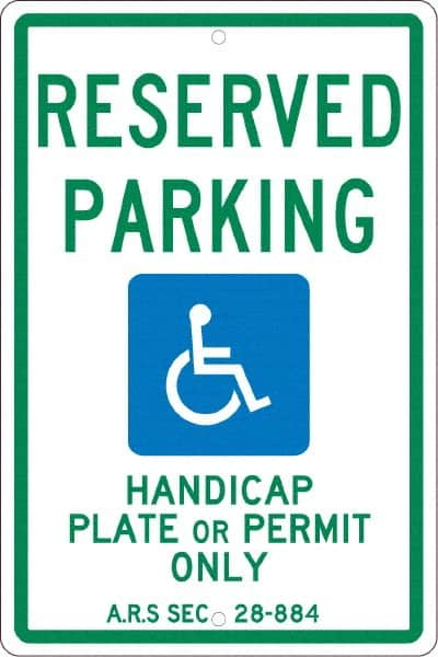 NMC - "Reserved Parking Handicap Plate Or Permit Only A.R.S SEC 28-884", "Handicap Symbol", 12" Wide x 18" High, Aluminum Reserved Parking Signs - 0.063" Thick, Green & Blue on White, Rectangle, Post Mount - Caliber Tooling