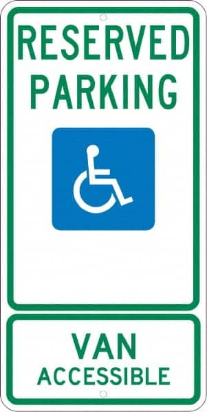 NMC - "Reserved Parking Van Accessible", "Handicap Symbol", 12" Wide x 24" High, Aluminum ADA Signs - 0.08" Thick, Green & Blue on White, Engineer Grade Reflectivity, Rectangle, Post Mount - Caliber Tooling