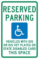 NMC - "Reserved Parking Vehicles With Dis Or Dis Vet Plates Or State Disabled Card This Space", "Handicap Symbol", 12" Wide x 18" High, Aluminum ADA Signs - 0.04" Thick, Green & Blue on White, Rectangle, Post Mount - Caliber Tooling