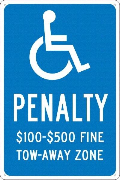 NMC - "Penalty $100-$500 Fine Tow-Away Zone", "Handicap Symbol", 12" Wide x 18" High, Aluminum ADA Signs - 0.04" Thick, White on Blue, Rectangle, Post Mount - Caliber Tooling