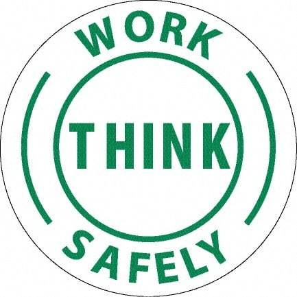 NMC - Work Think Safely, Hard Hat Label - Round, Green on White, 0.004" Thick, Indoor or Outdoor, Adhesive Backed, For Accident Prevention - Caliber Tooling