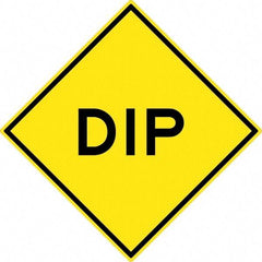 NMC - "Dip", 30" Wide x 30" High, Aluminum Warning & Safety Reminder Signs - 0.08" Thick, Black on Yellow, High Intensity Reflectivity, Diamond, Post Mount - Caliber Tooling