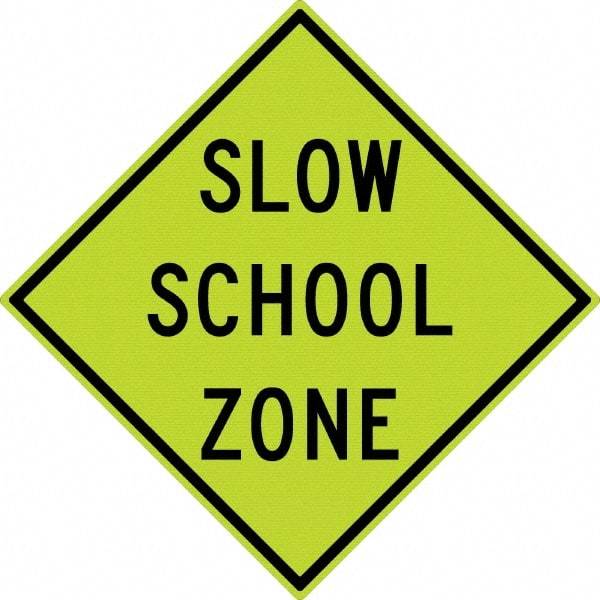 NMC - "Slow School Zone", 30" Wide x 30" High, Aluminum Traffic Control Signs - 0.08" Thick, Black on Yellow, Diamond Grade Reflectivity, Diamond, Post Mount - Caliber Tooling