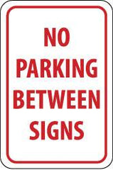 NMC - "No Parking Between Signs", 12" Wide x 18" High, Aluminum No Parking & Tow Away Signs - 0.04" Thick, Red on White, Rectangle, Wall Mount - Caliber Tooling