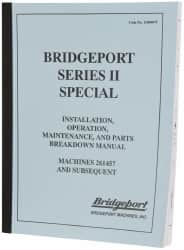 Bridgeport - Installation, Operational & Mainenance Series II Replacement Manual - Caliber Tooling