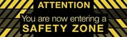 NMC - Attention - You Are Now Entering a Safety Zone, 60 Inch Long x 36 Inch High, Safety Banner - Polyethylene, English, Printed on 1 Side - Caliber Tooling