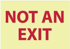 NMC - "Not an Exit", 7" Long x 10" Wide, Aluminum Safety Sign - Rectangle, 0.04" Thick, Use for Security & Admittance - Caliber Tooling