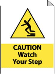 NMC - "Caution - Watch Your Step", 10" Long x 8" Wide, Rigid Plastic Safety Sign - Rectangle, 0.05" Thick, Use for Accident Prevention - Caliber Tooling