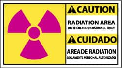 NMC - "Caution - Radiation Area - Authorized Personnel Only", 10" Long x 18" Wide, Pressure-Sensitive Vinyl Safety Sign - Rectangle, 0.004" Thick, Use for Accident Prevention - Caliber Tooling