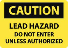 NMC - "Caution - Lead Hazard - Do Not Enter Unless Authorized", 7" Long x 10" Wide, Aluminum Safety Sign - Rectangle, 0.04" Thick, Use for Security & Admittance - Caliber Tooling