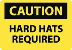 NMC - "Caution - Hard Hats Required", 7" Long x 10" Wide, Aluminum Safety Sign - Rectangle, 0.04" Thick, Use for Accident Prevention - Caliber Tooling