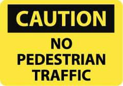 NMC - "Caution - No Pedestrian Traffic", 10" Long x 14" Wide, Pressure-Sensitive Vinyl Safety Sign - Rectangle, 0.004" Thick, Use for Accident Prevention - Caliber Tooling