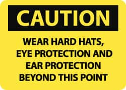 NMC - "Caution - Wear Hard Hats, Eye Protection and Ear Protection Beyond This Point", 10" Long x 14" Wide, Aluminum Safety Sign - Rectangle, 0.04" Thick, Use for Accident Prevention - Caliber Tooling