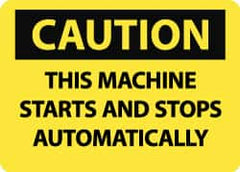 NMC - "Caution - This Machine Starts and Stops Automatically", 10" Long x 14" Wide, Rigid Plastic Safety Sign - Rectangle, 0.05" Thick, Use for Accident Prevention - Caliber Tooling