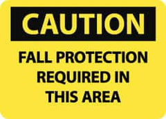 NMC - "Caution - Fall Protection Required in This Area", 10" Long x 14" Wide, Rigid Plastic Safety Sign - Rectangle, 0.05" Thick, Use for Accident Prevention - Caliber Tooling