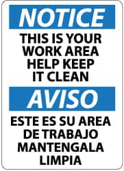 NMC - "Notice - This Is Your Work Area - Help Keep It Clean", 14" Long x 10" Wide, Pressure-Sensitive Vinyl Safety Sign - Rectangle, 0.004" Thick, Use for Accident Prevention - Caliber Tooling