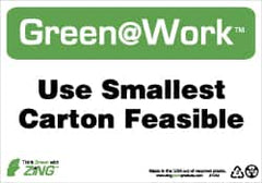 NMC - "Green @ Work - Use Smallest Carton Feasible", 7" Long x 10" Wide, Rigid Plastic Safety Sign - Rectangle, 0.01" Thick, Use for Restroom, Janitorial & Housekeeping - Caliber Tooling