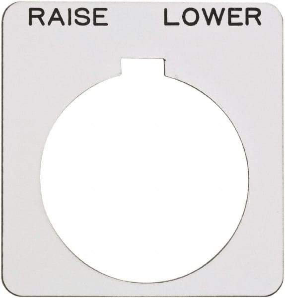 Schneider Electric - Square, Plastic Legend Plate - Raise-Lower - White Background, Black Letters, 1.22 Inch Hole Diameter, 1-3/4 Inch Square - Caliber Tooling