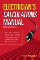 McGraw-Hill - Electrician's Calculations Manual Publication, 2nd Edition - by Nick Fowler, McGraw-Hill, 2011 - Caliber Tooling