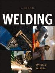 McGraw-Hill - Welding Publication, 2nd Edition - by Don Geary & Rex Miller, McGraw-Hill, 2011 - Caliber Tooling