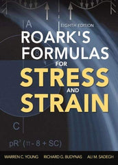 McGraw-Hill - ROARKS FORMULAS FOR STRESS AND STRAIN Handbook, 8th Edition - by Warren Young, Richard Budynas & Ali Sadegh, McGraw-Hill, 2011 - Caliber Tooling