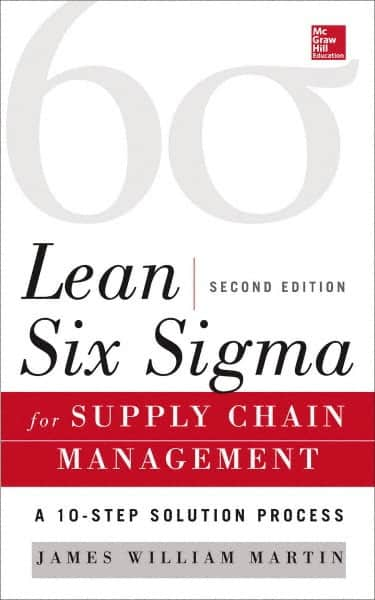 McGraw-Hill - LEAN SIX SIGMA FOR SUPPLY CHAIN MANAGEMENT Handbook, 2nd Edition - by James Martin, McGraw-Hill, 2014 - Caliber Tooling