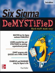 McGraw-Hill - SIX SIGMA DEMYSTIFIED Handbook, 2nd Edition - by Paul Keller, McGraw-Hill, 2011 - Caliber Tooling