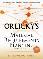 McGraw-Hill - ORLICKYS MATERIAL REQUIREMENTS PLANNING Handbook, 3rd Edition - by Carol Ptak & Chad Smith, McGraw-Hill, 2011 - Caliber Tooling