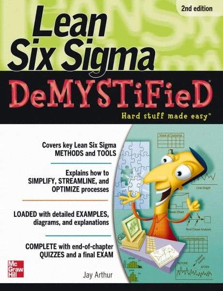 McGraw-Hill - LEAN SIX SIGMA DEMYSTIFIED Handbook, 2nd Edition - by Jay Arthur, McGraw-Hill, 2010 - Caliber Tooling