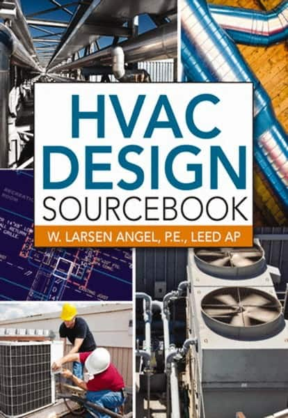 McGraw-Hill - HVAC DESIGN SOURCEBOOK Handbook, 1st Edition - by W. Larsen Angel, McGraw-Hill, 2011 - Caliber Tooling