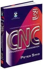 Industrial Press - CNC Programming Handbook Publication with CD-ROM, 3rd Edition - by Peter Smid, Industrial Press, 2007 - Caliber Tooling