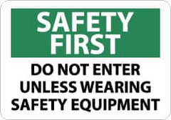 NMC - "Safety First - Do Not Enter Unless Wearing Safety Equipment", 10" Long x 14" Wide, Aluminum Safety Sign - Rectangle, 0.04" Thick, Use for Accident Prevention - Caliber Tooling