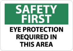 NMC - "Safety First - Eye Protection Required in This Area", 10" Long x 14" Wide, Pressure-Sensitive Vinyl Safety Sign - Rectangle, 0.004" Thick, Use for Accident Prevention - Caliber Tooling