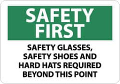 NMC - "Safety First - Safety Glasses, Safety Shoes and Hard Hats Required Beyond This Point", 10" Long x 14" Wide, Aluminum Safety Sign - Rectangle, 0.04" Thick, Use for Accident Prevention - Caliber Tooling