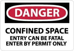 NMC - "Danger - Confined Space - Entry Can Be Fatal - Enter by Permit Only", 10" Long x 14" Wide, Pressure-Sensitive Vinyl Safety Sign - Rectangle, 0.004" Thick, Use for Accident Prevention - Caliber Tooling