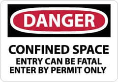 NMC - "Danger - Confined Space - Entry Can Be Fatal - Enter by Permit Only", 10" Long x 14" Wide, Pressure-Sensitive Vinyl Safety Sign - Rectangle, 0.004" Thick, Use for Accident Prevention - Caliber Tooling